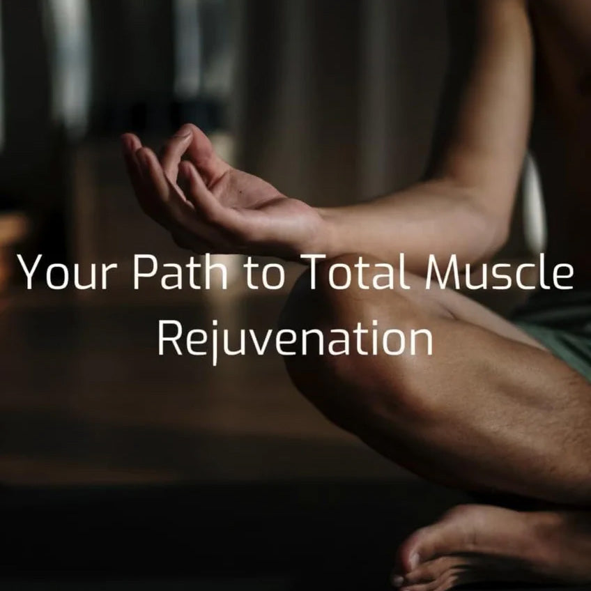 Person holding hands with text overlay 'Your Path to Total Muscle Rejuvenation'